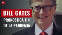 Bill Gates pronostica fin de la pandemia y pone fecha al regreso a la normalidad