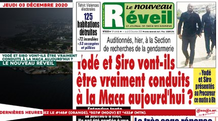 Le titrologue du Jeudi 03 Décembre 2020/ Yodé et Siro vont ils être vraiment conduits à la maca