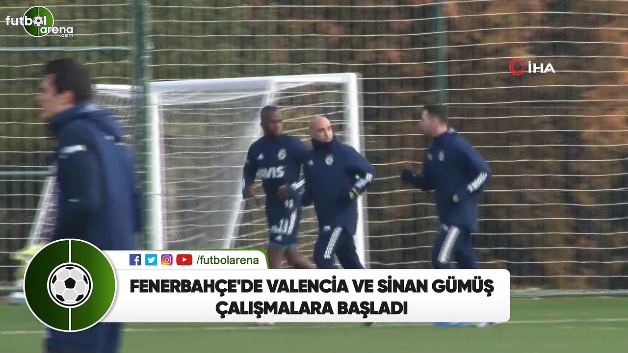 Fenerbahçe'de Valencia ve Sinan Gümüş çalışmalara başladı