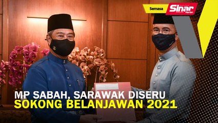 MP Sabah, Sarawak diseru sokong Belanjawan 2021