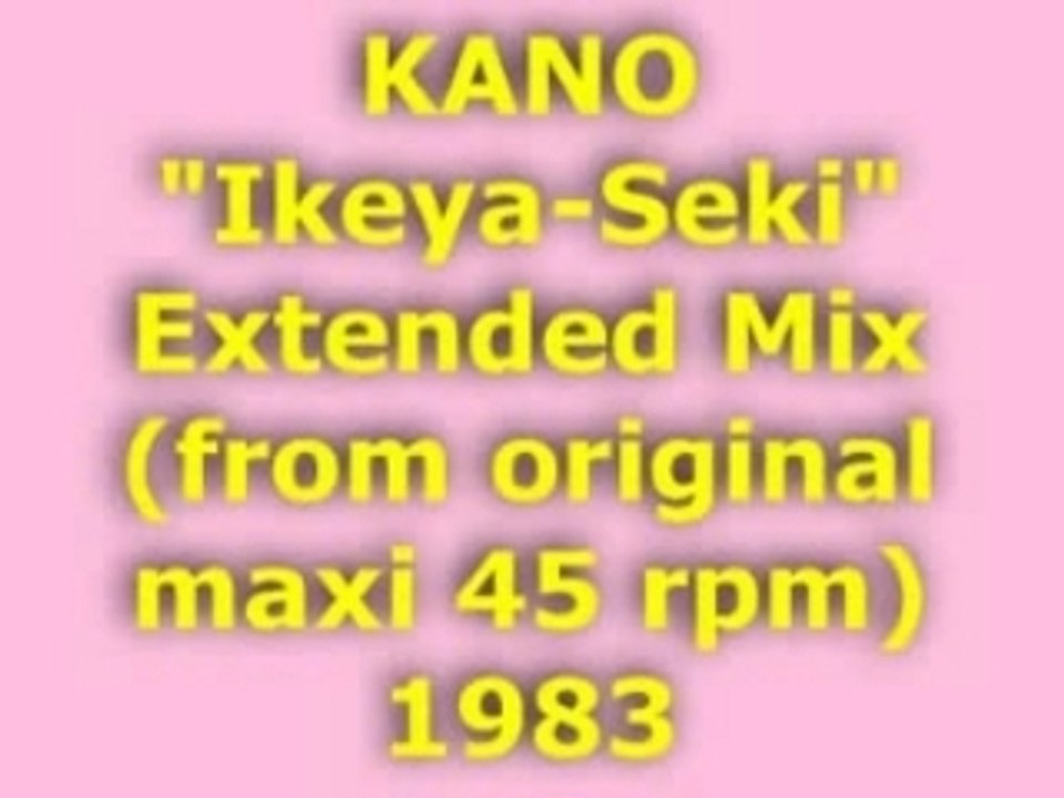 KANO "Ikeya-Seki" Extended Mix 1983