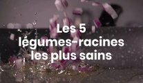 Les 5 légumes-racines les plus sains