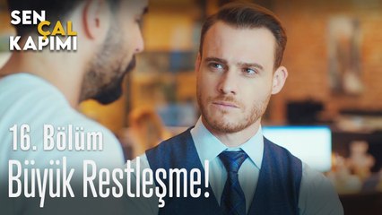 Büyük restleşme! - Sen Çal Kapımı 16. Bölüm