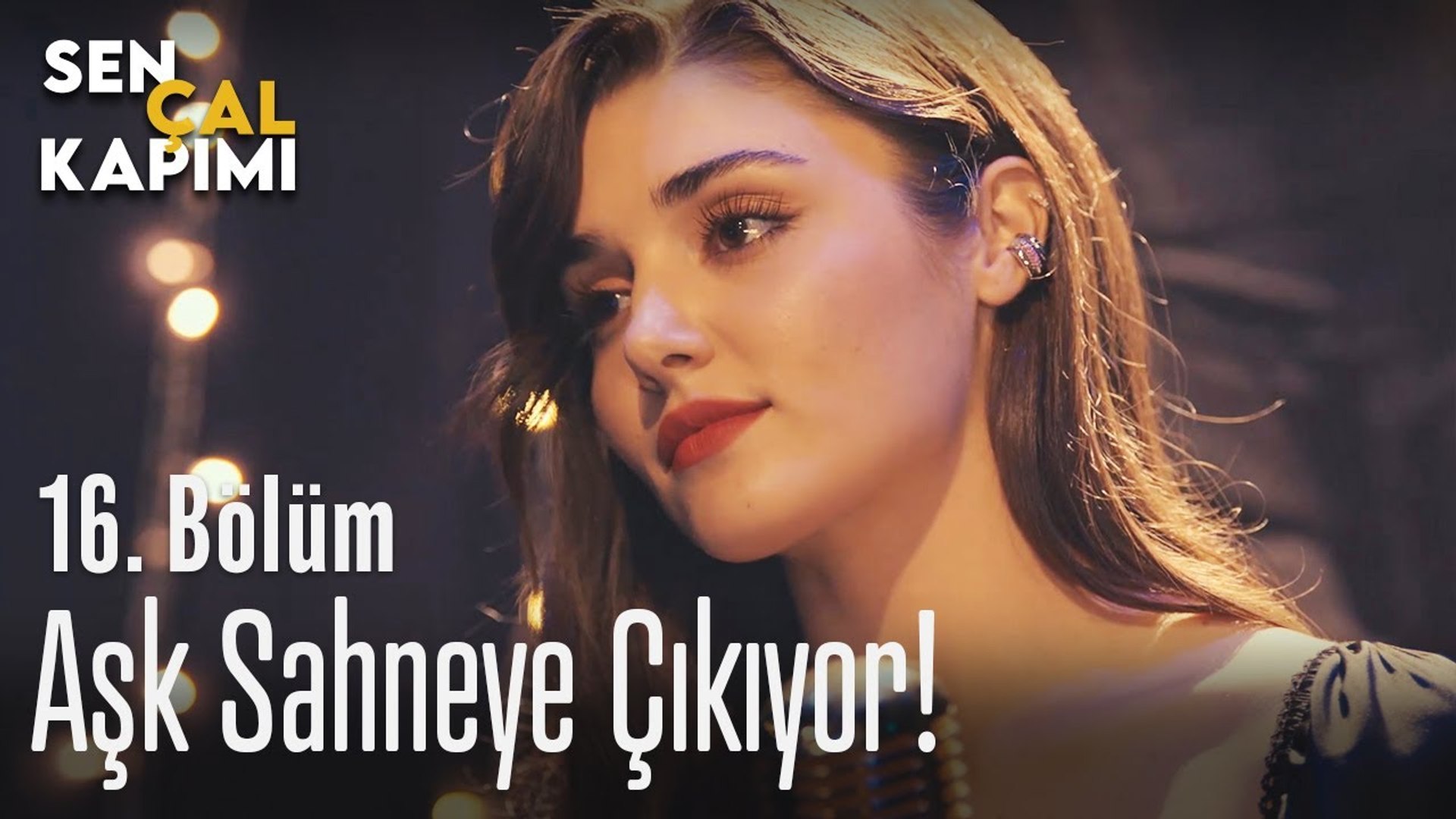ask sahneye cikiyor sen cal kapimi 16 bolum dailymotion video