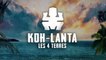 Koh Lanta, les 4 Terres :  Le coup de coeur de Télé 7
