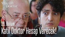 Katil doktor hesap verecek! - Mucize Doktor 29. Bölüm