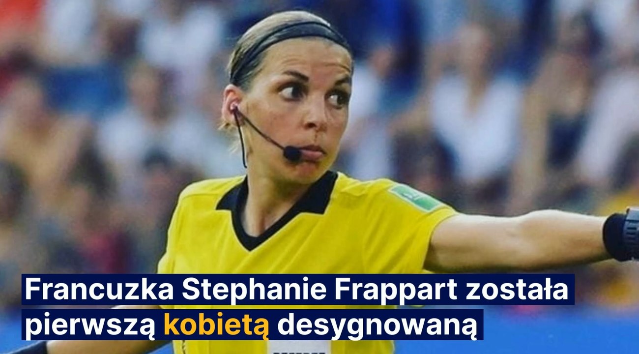 Kobieta sędziuje w Lidze Mistrzów