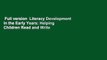 Full version  Literacy Development in the Early Years: Helping Children Read and Write Complete