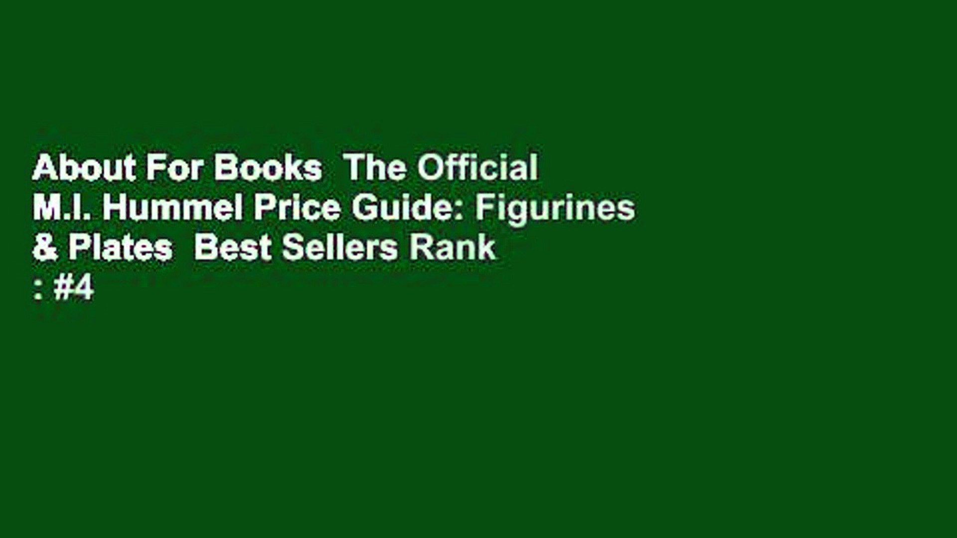 About For Books Official M.I. Hummel Price Guide: Figurines & Plates Best Sellers Rank : #4 - video Dailymotion