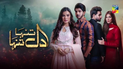 Dil Tanha Tanha Episode 7 Promo HUM TV Drama