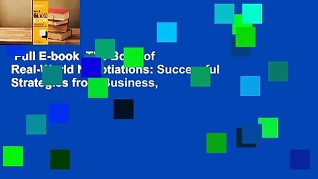 Full E-book The Book of Real-World Negotiations: Successful Strategies from Business,