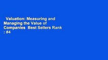 Valuation: Measuring and Managing the Value of Companies  Best Sellers Rank : #4