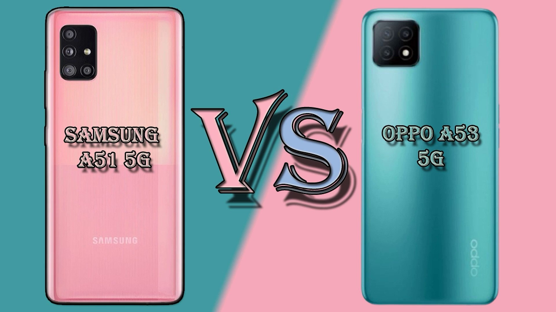 SAMSUNG A51 5G VS OPPO A53 5G LEAKS COMPARISON - video Dailymotion