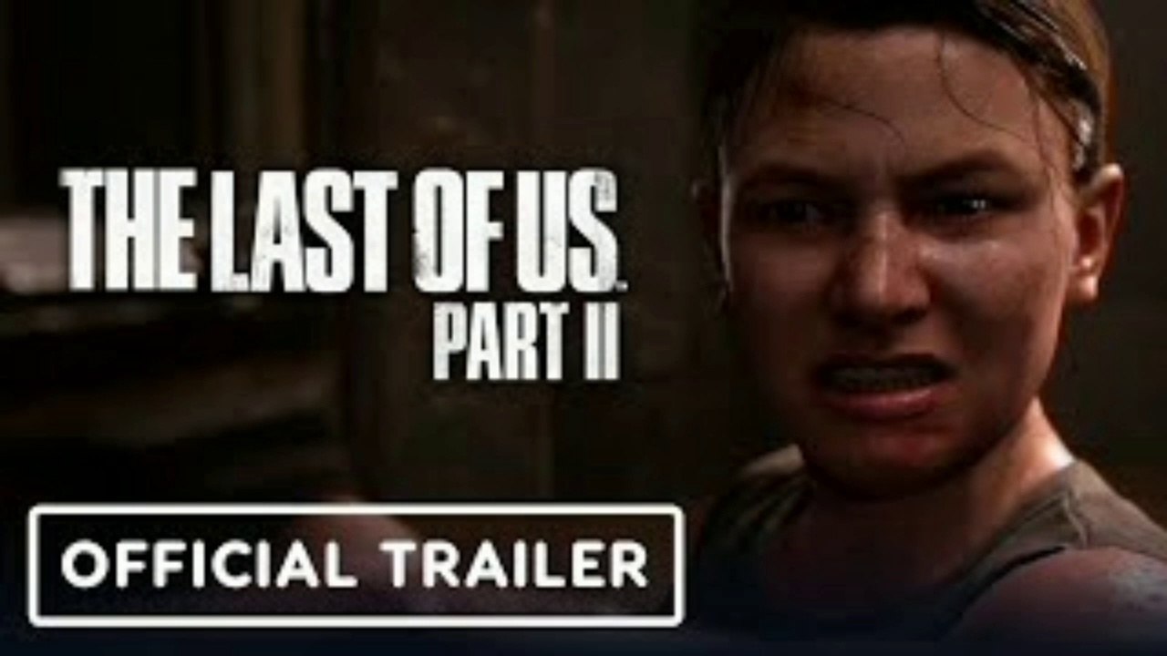 The Last of Us Part 2 - Official Abby Story Trailer