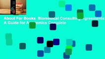 About For Books  Biomedical Consulting Agreements: A Guide for Academics Complete