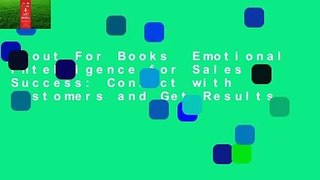 About For Books  Emotional Intelligence for Sales Success: Connect with Customers and Get Results