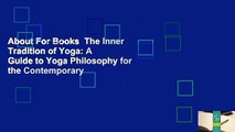 About For Books  The Inner Tradition of Yoga: A Guide to Yoga Philosophy for the Contemporary