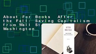 About For Books  After the Fall: Saving Capitalism from Wall Street and Washington  Review