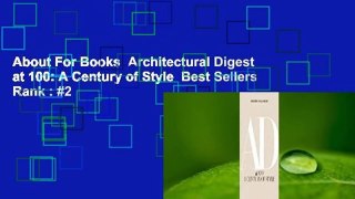 About For Books  Architectural Digest at 100: A Century of Style  Best Sellers Rank : #2