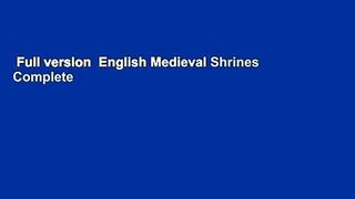 Full version  English Medieval Shrines Complete