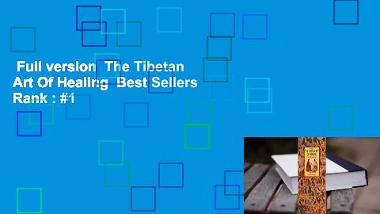 Full version  The Tibetan Art Of Healing  Best Sellers Rank : #1