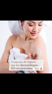 Productos de higiene personal que los dermatólogos NO recomiendan
