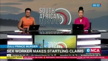 Sex worker makes startling claim in Zulu Prince murder case