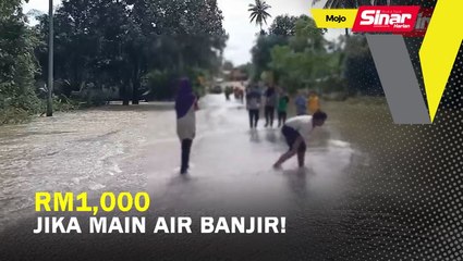 RM1,000 jika main air banjir!