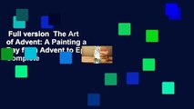 Full version  The Art of Advent: A Painting a Day from Advent to Epiphany Complete