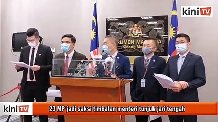 23 MP jadi saksi timbalan menteri tunjuk jari tengah
