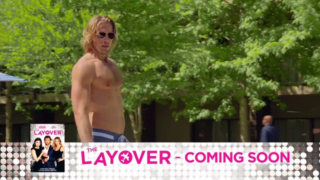 THE LAYOVER New Trailer (2017) Alexandra Daddario, Kate Upton, Comedy Movie HD