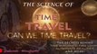 Time Travel Theory Vs Theory Of Relativity|Time Travel Possible|Time And Space Theory|GPS Relativity|Time Travel Meaning