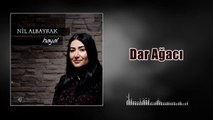 Nil Albayrak - Dar Ağacı (Official Audio)