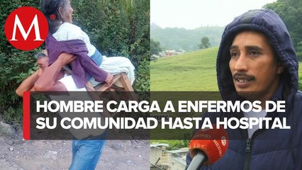 Roberto Castro traslada a enfermos en su espalda en Hidalgo