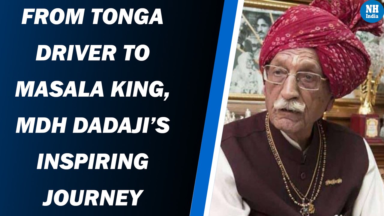 From Tonga Driver To Masala King, MDH Dadaji’s Inspiring Journey