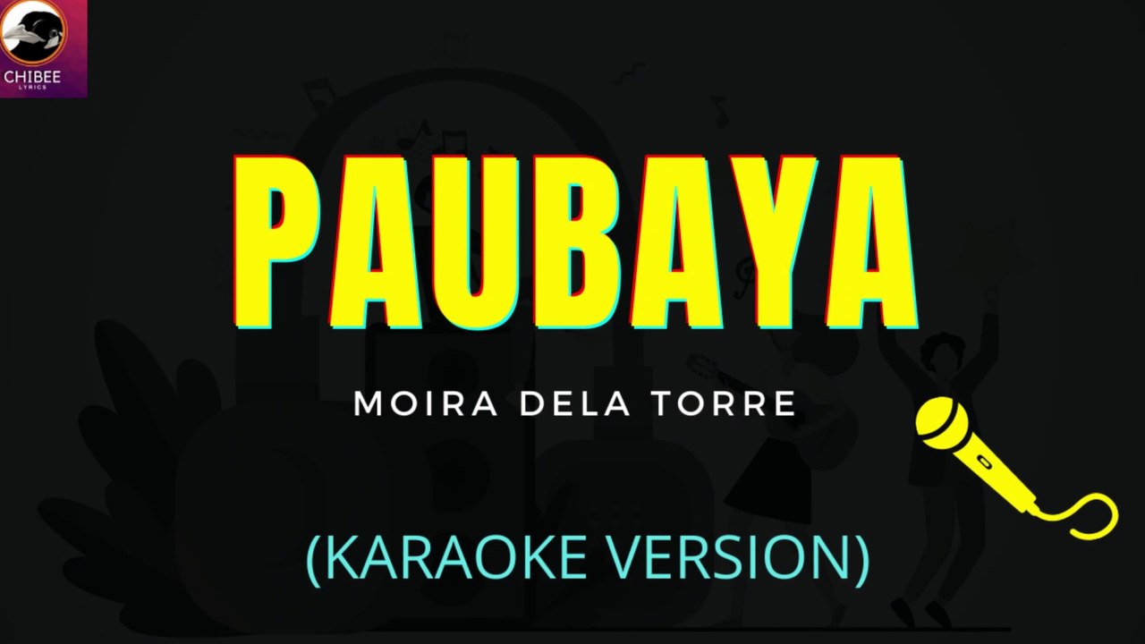Paubaya - Moira dela Torre Piano Cover | Karaoke Version
