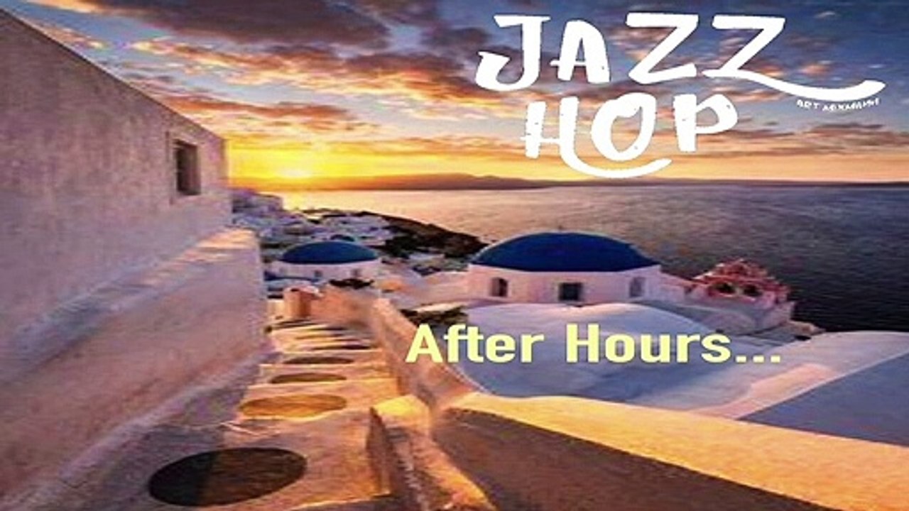 After hours - Jazz hop / Chillhop music