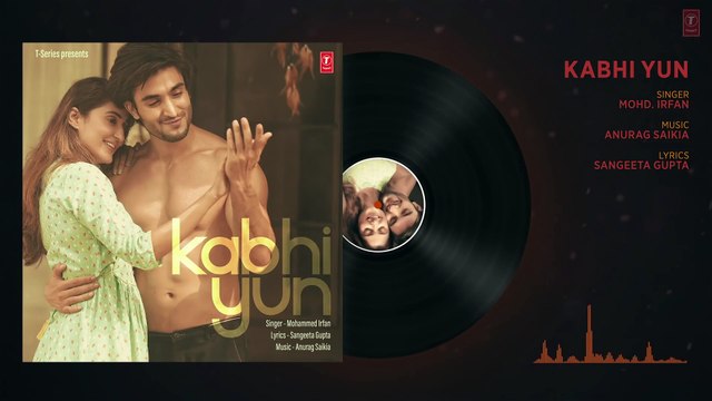 Kabhi Yun (Full Audio Song) Mohammed Irfan | Anurag Saikia | Sangeeta Gupta | T-Series