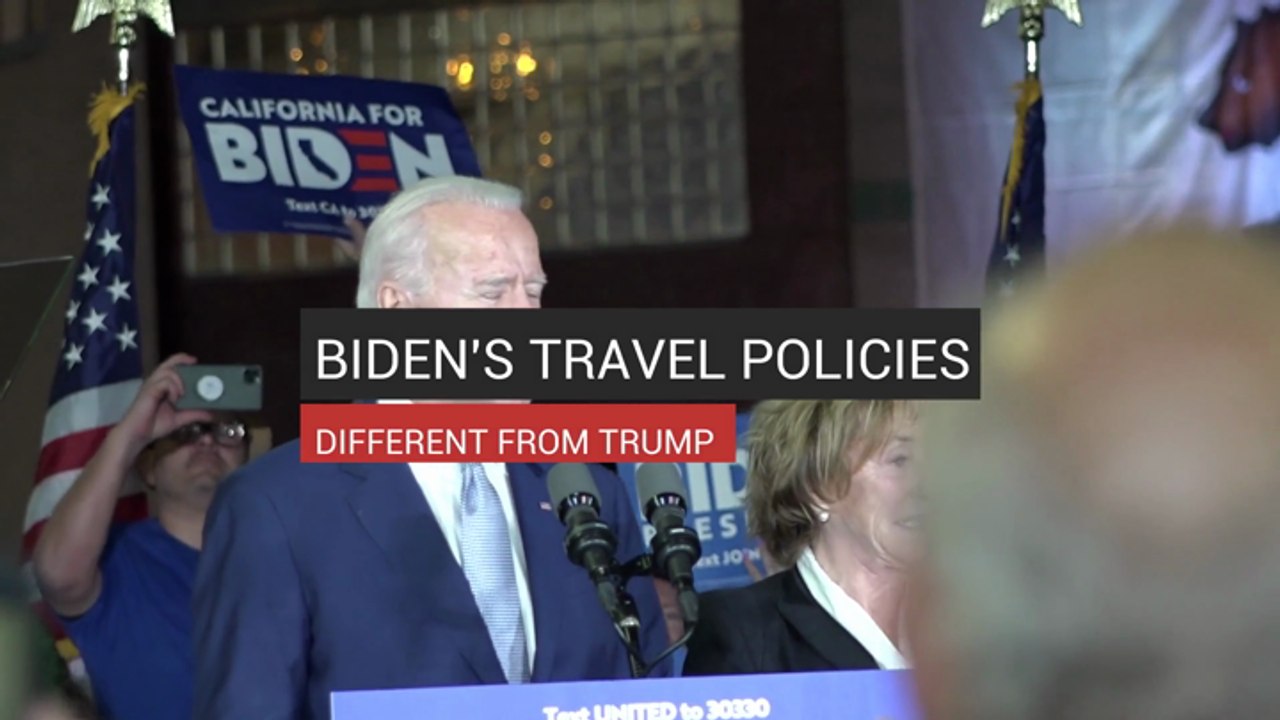 Biden's Travel Policies Different From Trump