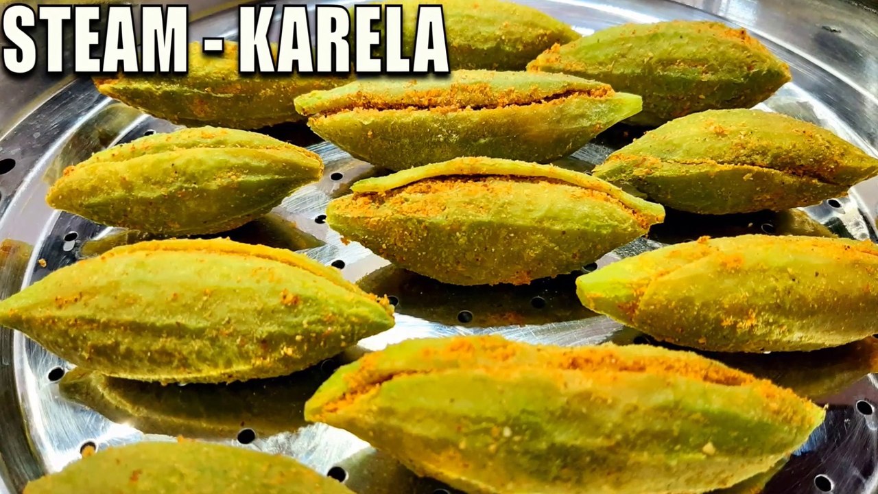 STEAM BITTER GOURD RECIPE-Steam Stuffed Karela Recipe | Bharwa Karela Recipe | Healthy Karela Recipe | Chef Amar