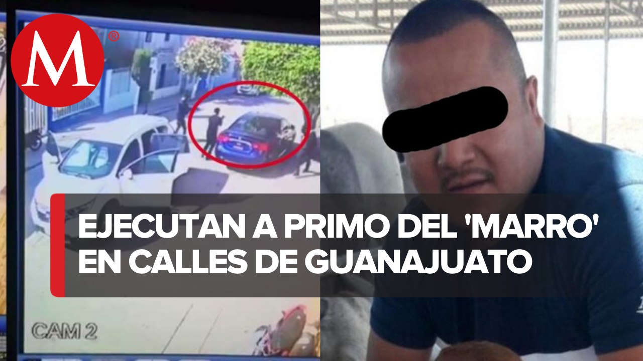 En Celaya, integrantes del CJNG asesinan a 'El Walo', primo de 'El Marro'