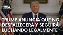 TRUMP anuncia que no DESFALLECERÁ y seguirá LUCHANDO LEGALMENTE contra el robo electoral PERPETRADO por los GLOBALISTAS