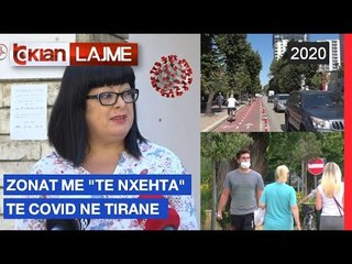 Zonat me te nxehta te Covid ne Tirane |Lajme-News