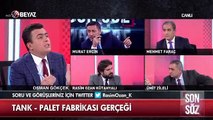 Osman Gökçek: 'Tank-Palet'in başında yine asil Türk komutanları oturuyor!
