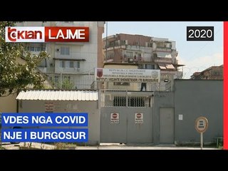 Vdes nga Covid nje i burgosur | Lajme - News