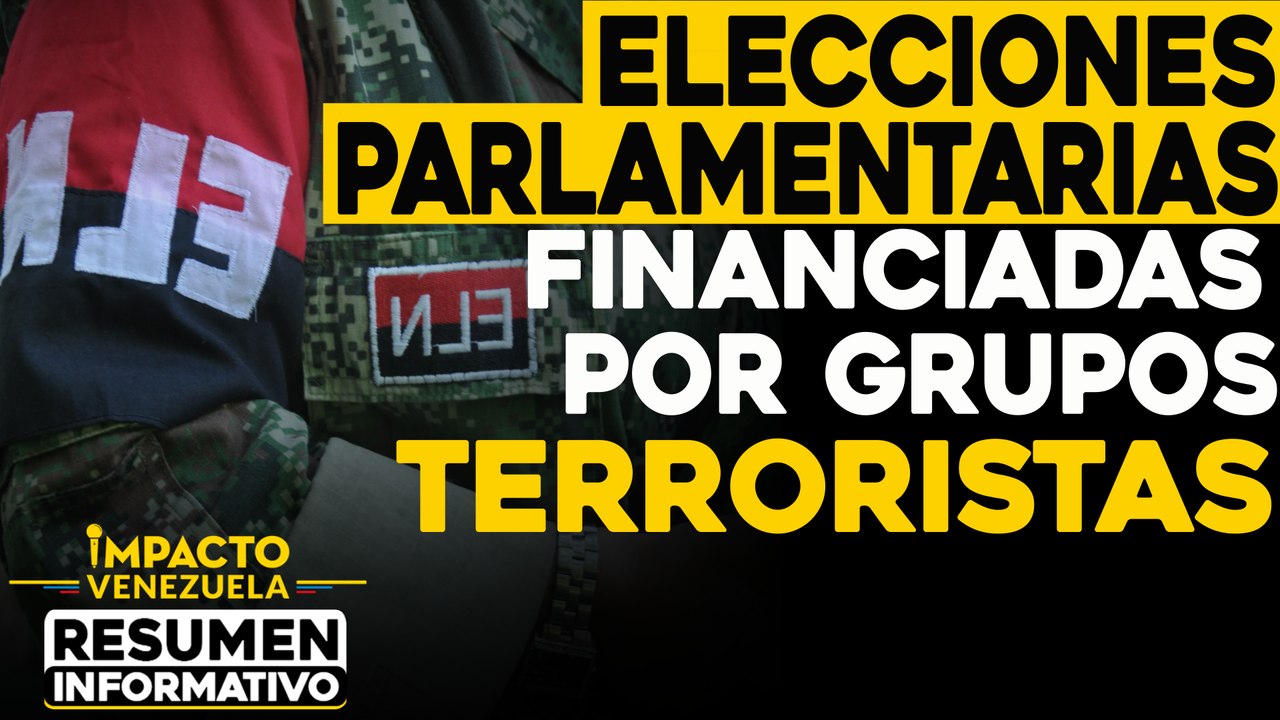 Parlamentarias financiadas por grupos TERRORISTAS |  NOTICIAS VENEZUELA HOY diciembre 5 2020
