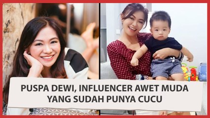 Puspa Dewi, Influencer Awet Muda Yang Sudah Punya Cucu