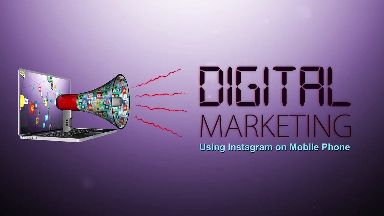 055 - Digital Marketing - Use Instagram on Mobile