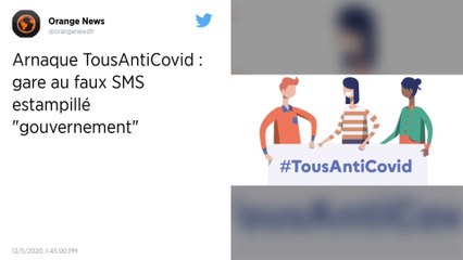 Arnaque TousAntiCovid : gare au faux SMS estampillé "gouvernement"