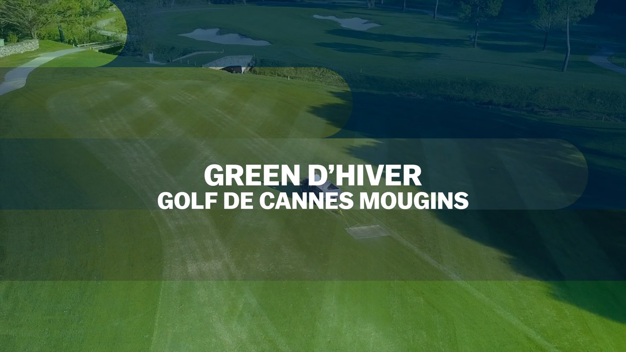 Green d'Hiver : Golf de Cannes Mougins